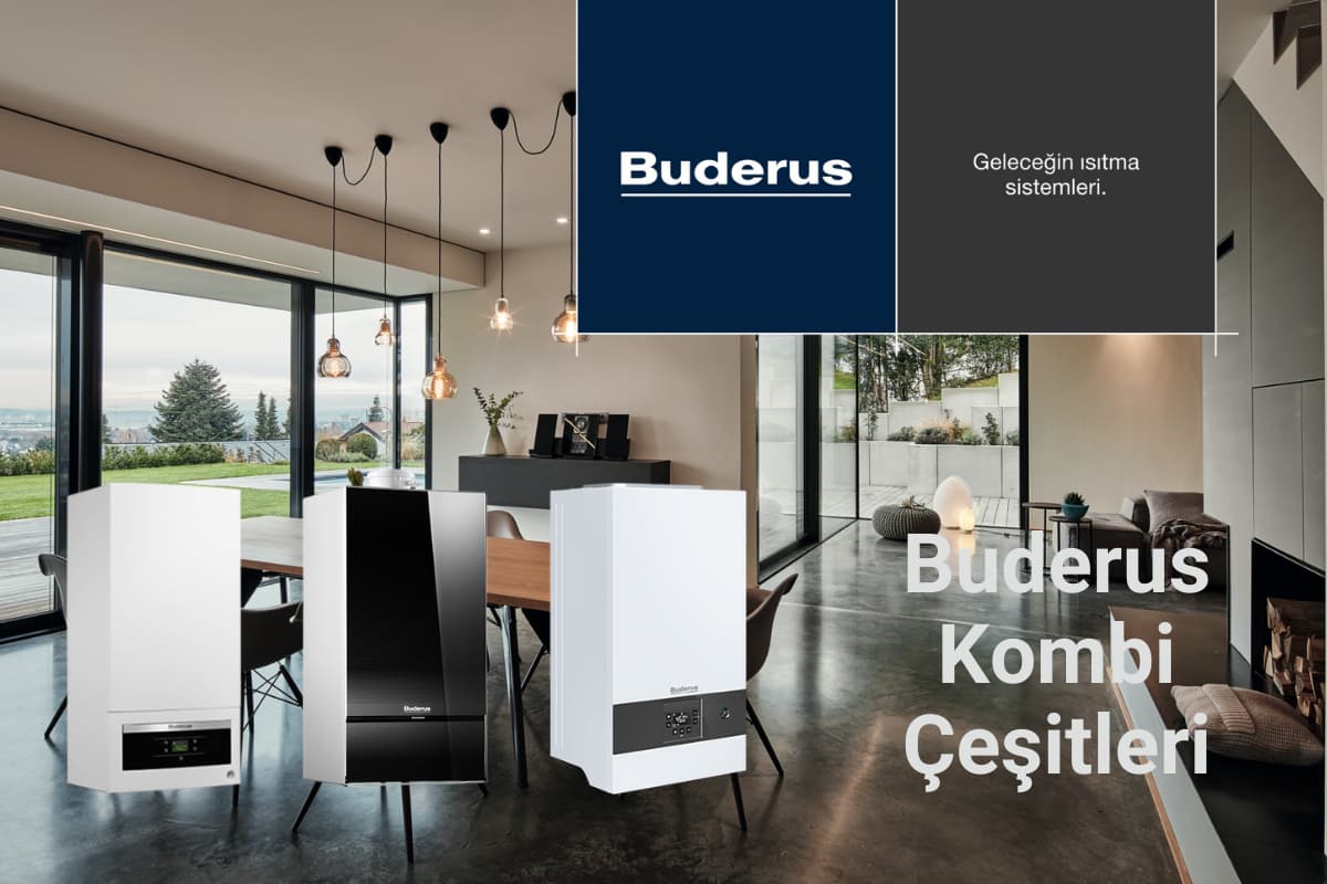 Buderus Kombi Çeşitleri 2022