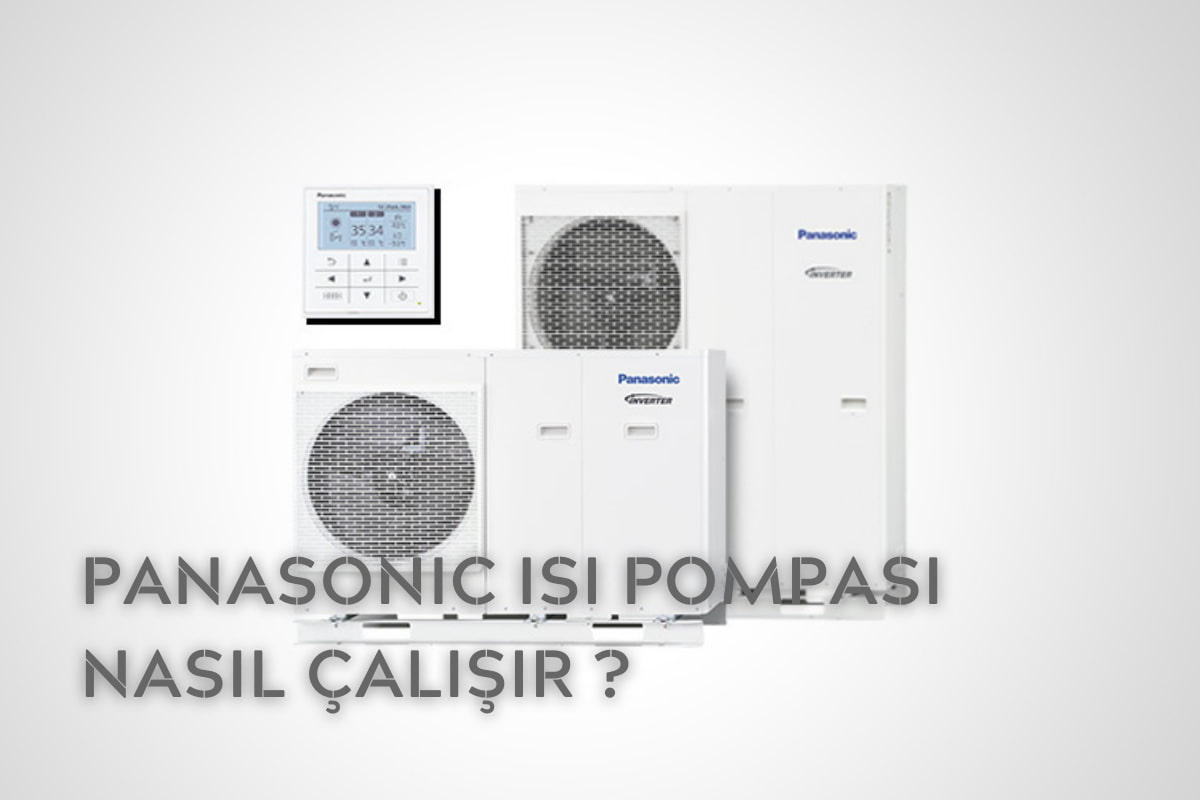 panasonic ısı pompası fiyat