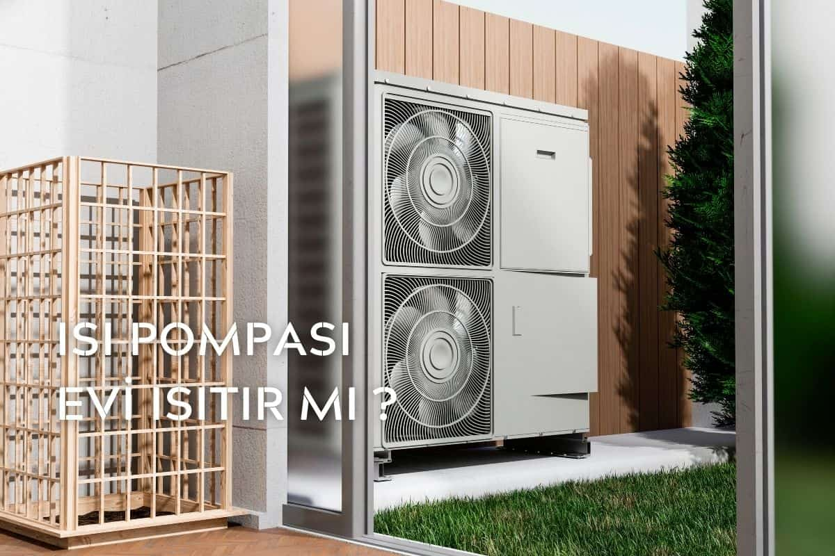 ısı pompası evi ısıtır mı