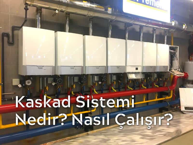 kaskad sistemi nedir